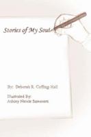 Stories of My Soul 1425950671 Book Cover