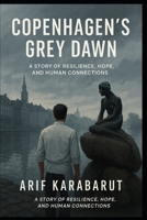 Copenhagen's Grey Dawn B0DVVZN63M Book Cover