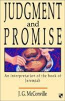 Judgment and Promise: Interpretation of the Book of Jeremiah 0851114318 Book Cover