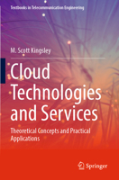 Cloud Technologies and Services: Theoretical Concepts and Practical Applications 3031336712 Book Cover