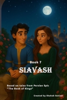 Siavash (The Book of Kings) B0FHPZW19Q Book Cover