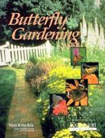 Butterfly Gardening 188844004X Book Cover