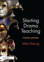 Starting Drama Teaching 1138207977 Book Cover