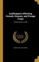 Leafhoppers Affecting Cereals, Grasses, and Forage Crops; Volume new ser.: no.108 1372658548 Book Cover