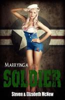 Marrying a Soldier 1495397750 Book Cover