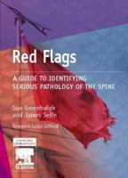 Red Flags: A Guide to Identifying Serious Pathology of the Spine 044310140X Book Cover