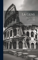 La Gens: Origine Étrusque De La Gens Romaine 1021391522 Book Cover