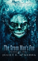 The Green Man's Foe 1908039876 Book Cover