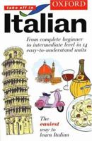 Oxford Take Off in Italian (Take Off in) 0198603096 Book Cover