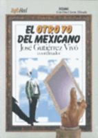 El otro yo del mexicano (Con una cierta mirada) 9706511016 Book Cover