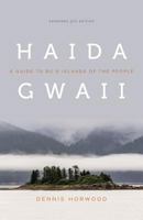 Haida Gwaii: Islands of the People 0295999934 Book Cover