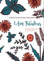 I Am Fabulous: Blends for Emotional Well-Being B071S1F71L Book Cover