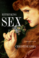 Rethinking Sex: A Provocation 0593087569 Book Cover