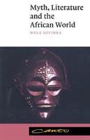 Myth, Literature and the African World (Canto) 0521398347 Book Cover