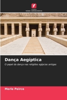 Dança Aegíptica (Portuguese Edition) 6208366577 Book Cover