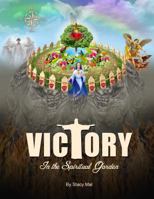 Victory in the Spiritual Garden: A DIY at-home retreat that takes you deep into the presence of God (The Garden Series) 1635874882 Book Cover