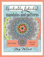 Devilishly Detailed Mandalas and Patterns: Expert Level Coloring 1533078408 Book Cover