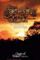 The Gathering Dark and other tales: A Sage of Wales Collection 0595495478 Book Cover