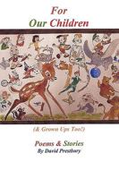 For Our Children 0955977738 Book Cover