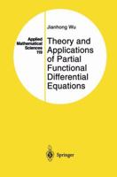 Theory and Applications of Partial Functional Differential Equations 1461284791 Book Cover