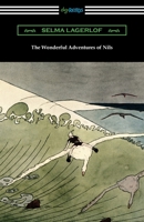 The Wonderful Adventures of Nils 1420973428 Book Cover
