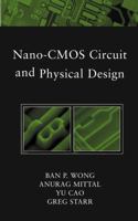 Nano-CMOS Circuit and Physical Design (Wiley - IEEE) 0471466107 Book Cover