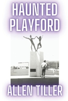 Haunted Playford B0FWCCRR4N Book Cover