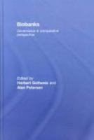 Biobanks: Governance in Comparative Perspective 041542738X Book Cover