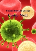 Camp Noe 138704768X Book Cover