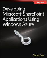 Developing Microsoft SharePoint Applications Using Windows Azure 0735656622 Book Cover