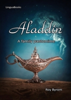 Aladdin - A family pantomime 1911369342 Book Cover