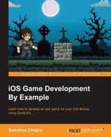 iOS Game Development By Example 178528469X Book Cover