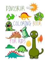 Dinosaur Coloring Book for Kids: 20 simple dinosaur coloring pages for kids B089M43ZC5 Book Cover