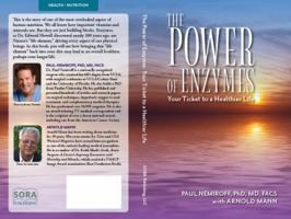 The Power of Enzymes: Your Ticket to a Healthier Life 0990891909 Book Cover