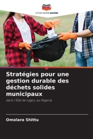 Stratégies pour une gestion durable des déchets solides municipaux (French Edition) 6208023874 Book Cover