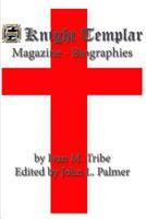 Knight Templar Magazine - Biographies 1613421699 Book Cover