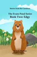 Edgy (The Evans Pond Series) 1946694789 Book Cover