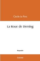 La Roue de Deming (French Edition) 2414419989 Book Cover