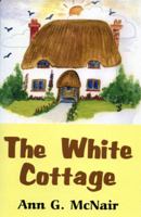 The White Cottage 0722338961 Book Cover
