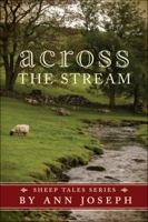 Across the Stream 1606041673 Book Cover