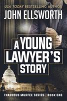 A Young Lawyer's Story 198302757X Book Cover