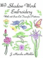 Shadow Work Embroidery: With 108 Iron-on Transfer Patterns 0486402894 Book Cover