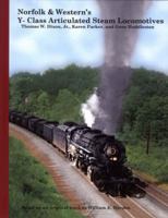 Norfolk & Western's Y-Class Articulated Steam Locomotives 0939487926 Book Cover