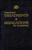 Veterinary Treatments and Medications for Horsemen 0935842012 Book Cover