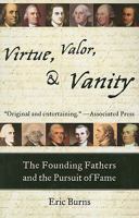 Virtue, Valor, and Vanity 1611452929 Book Cover