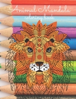 Animal Mandala Coloring Book: Stress Relaxation Animals Design B08TQGGBLL Book Cover