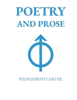 Poetry and Prose B0CGTPZKM8 Book Cover