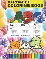 alphabet coloring book: Fun with Numbers, Letters, Shapes, Colors, and Animals B08XCL4RDG Book Cover