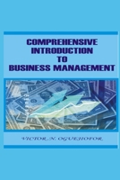 Comprehensive introduction to business management 1521582874 Book Cover