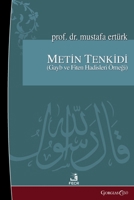 Text Criticism in Hadith: Example of Unseen and Doomsday Hadiths (Turkish Edition) 1463249152 Book Cover
